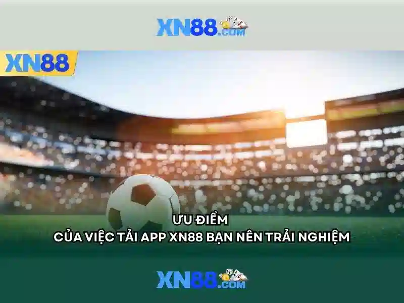 xn88 đăng nhập – Tổng quan, trải nghiệm và cách tải